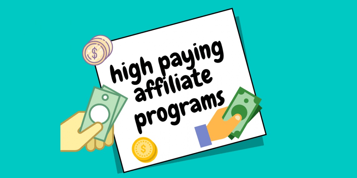 high paying affiliate program