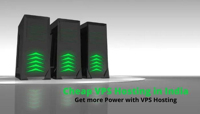 Why Should I Use Cheap VPS Hosting in India ...