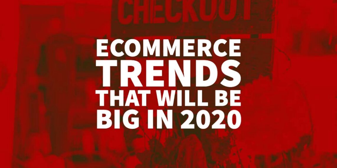 Ecommerce Trends To Prepare For In 2021