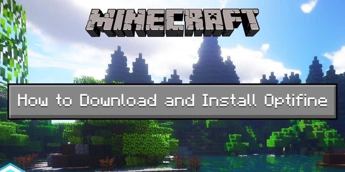 How To Download & Install Optifine in Minecraft