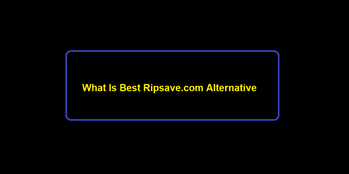 Ripsave