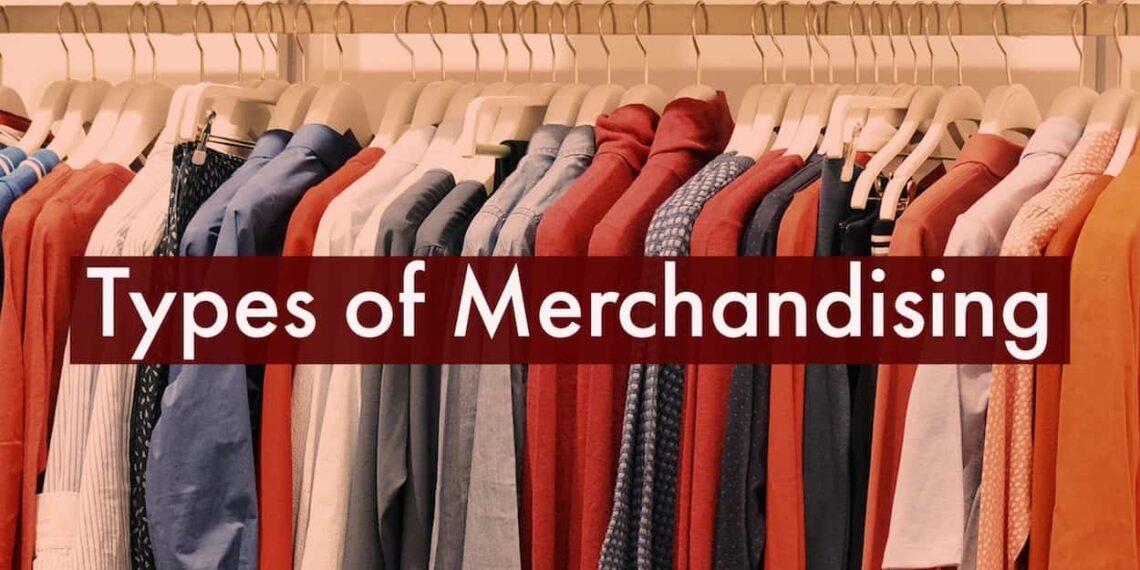 Types of Fashion Merchandising