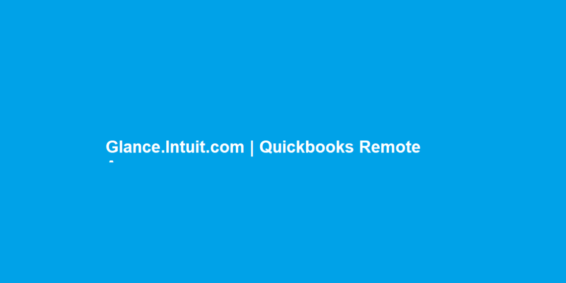 Glance.Intuit.com | Quickbooks Remote Access