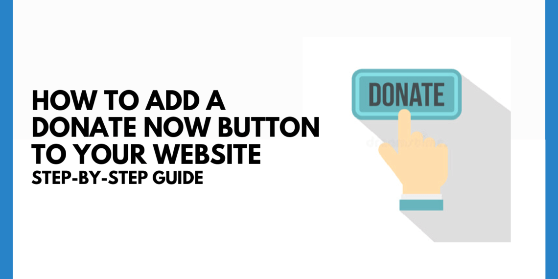 How to Add a Donate Button to Your Website