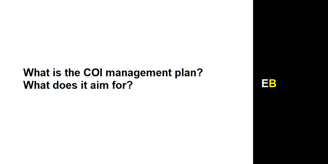 The Coi Management Plan Aims To: