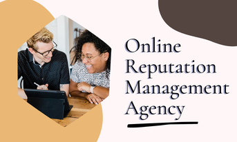 Benefits Of Online Reputation Management Agency