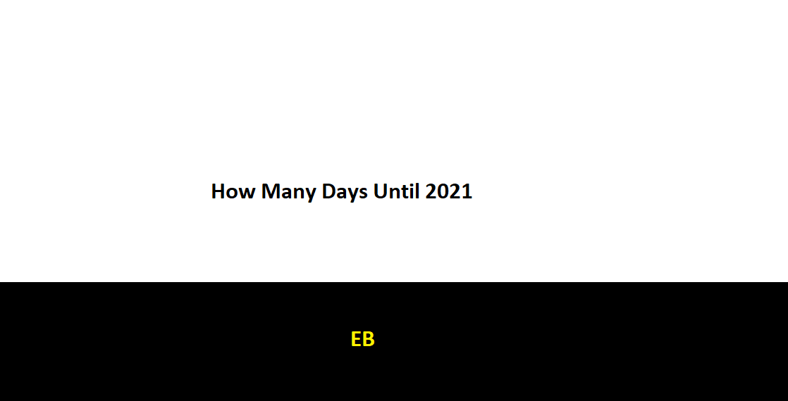 How Many Days Until 2021