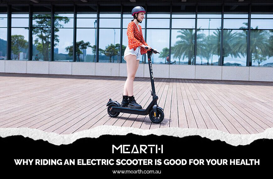 Why Riding an Electric Scooter is Good for Your Health
