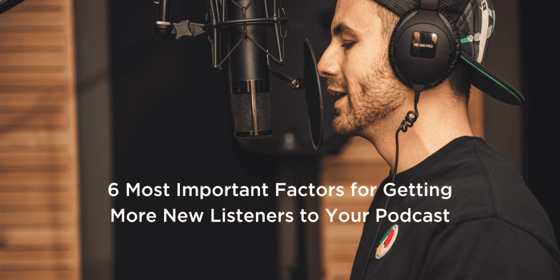 New Listeners to Your Podcast