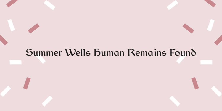 summer wells found dead 2021