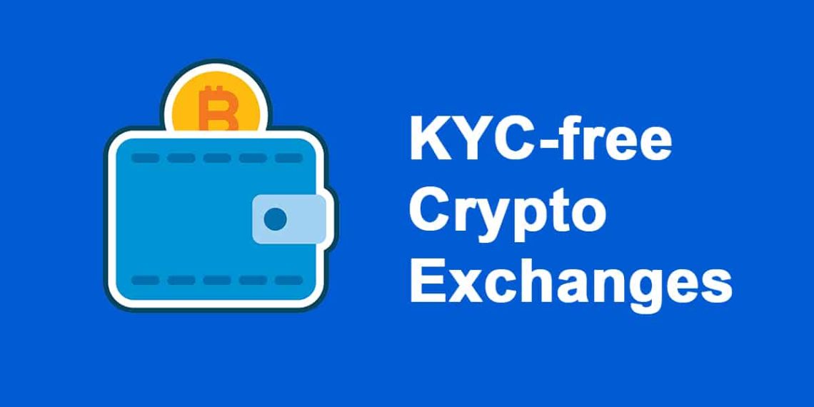 Best Non KYC Crypto Exchanges