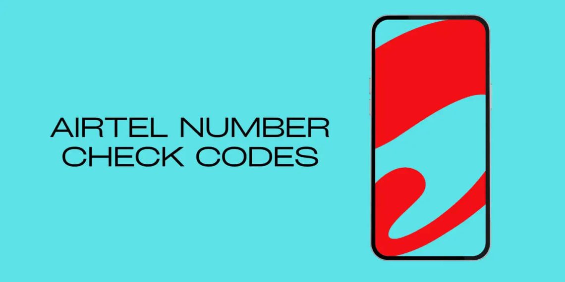 Easy Ways to Find Your Airtel Mobile Number
