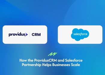 How Does The ProvidusCRM And Salesforce Partnership Help Businesses Scale?